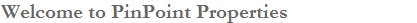 Welcome to PinPoint Properties
